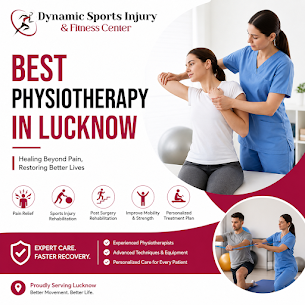 How to Choose the Best Physiotherapist in Lucknow for Fast and Effective Recovery